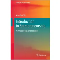 Introduction to Entrepreneurship, Fachbücher von Xiaozhou Xu