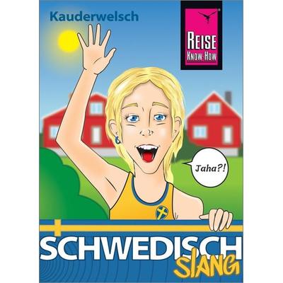 Schwedisch Slang - das andere Schwedisch, Taschenbuch von Marlon Görnert, Reise Know-How Verlag Peter Rump GmbH, 978-3-8317-6544-7