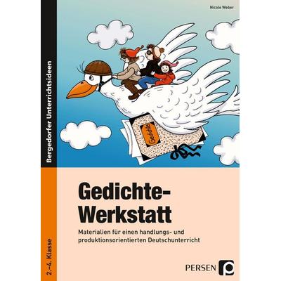 Gedichte-Werkstatt, Taschenbuch von Nicole Weber, Persen Verlag in der AAP Lehrerwelt GmbH, 978-3-8344-3847-8
