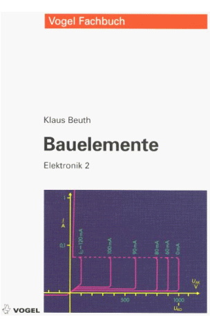 Klaus Beuth - Elektronik, Bd.2, Bauelemente - Preis vom 09.10.2026 07:28:09 h