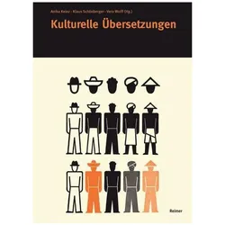 Kulturelle Übersetzungen, Fachbücher von Anika Schönberger Keinz
