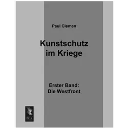 Kunstschutz im Kriege, Fachbücher von Paul Clemen
