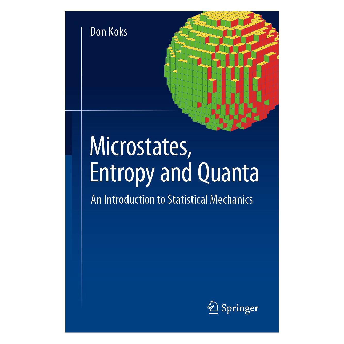 Springer Koks:Microstates, Entropy and Quanta (Englisch, Don Koks, 2019) (9783030024284)