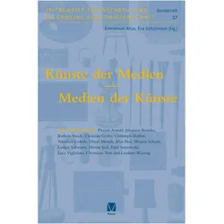 Künste der Medien / Medien der Künste, Sachbücher von Emmanuel Alloa, Eva Schürmann