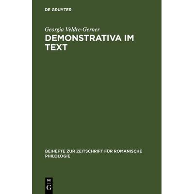 Demonstrativa im Text, Gebundene Ausgabe von Georgia Veldre-Gerner, De Gruyter, 978-3-484-52341-8