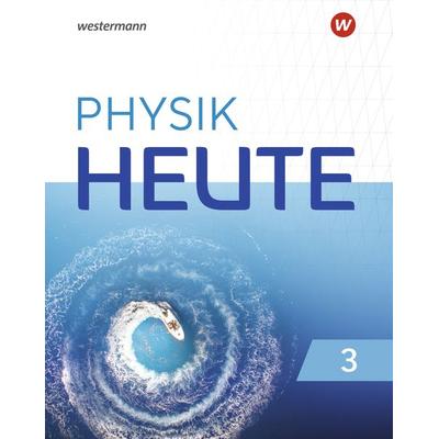 Physik heute - Ausgabe 2019 für das G9 in Nordrhein-Westfalen, Gebundene Ausgabe von , Westermann Schulbuchverlag, 978-3-14-151409-4