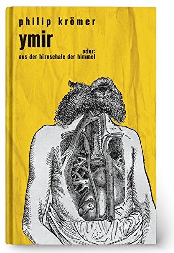 Philip Krömer - Ymir: oder: Aus der Hirnschale der Himmel - Preis vom 09.10.2026 07:28:09 h