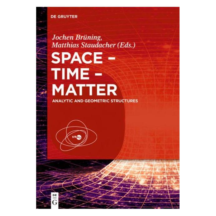 De Gruyter Space-Time-Matter (Englisch, Hardcover, Jochen Brüning, Matthias Staudacher) (67767958)