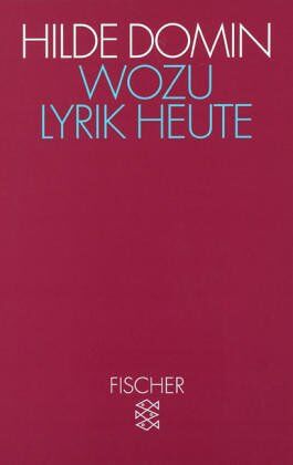 Hilde Domin - Wozu Lyrik heute: Dichtung und Leser in der gesteuerten Gesellschaft - Preis vom 09.10.2026 07:28:09 h