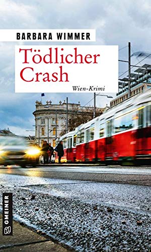 Barbara Wimmer - Tödlicher Crash: Kriminalroman (Kriminalromane im GMEINER-Verlag) - Preis vom 15.10.2026 23:06:25 h