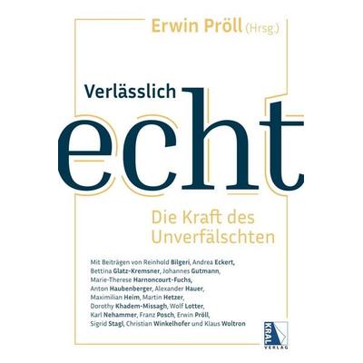 Verlässlich echt, Gebundene Ausgabe von , KRAL, 978-3-99103-360-8