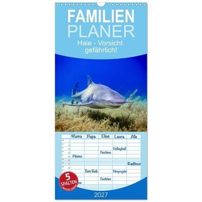 Familienplaner 2027 - Haie - Vorsicht gefährlich! mit 5 Spalten (Wandkalender, 21 x 45 cm) CALVENDO