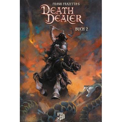 Frank Frazettas Death Dealer 2, Gebundene Ausgabe von Mitch Iverson,Michael Moreci, Cross Cult Entertainment, 978-3-9866661-8-7