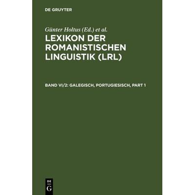 Galegisch, Portugiesisch, Gebundene Ausgabe von Günter Holtus, De Gruyter, 978-3-484-50336-6