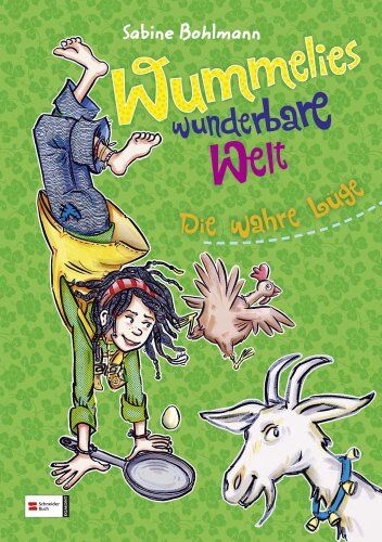 Sabine Bohlmann - Wummelies wunderbare Welt, Band 04: Die wahre Lüge - Preis vom 15.10.2026 23:06:25 h