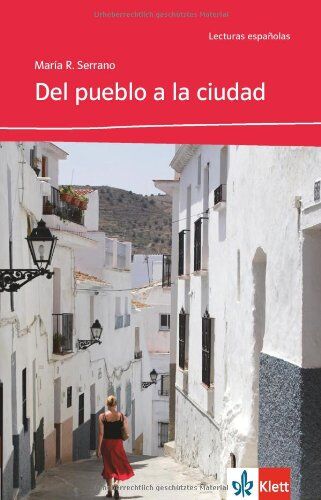 Serrano, María Rosa - Del pueblo a la ciudad: A1 - Preis vom 19.10.2026 19:33:35 h