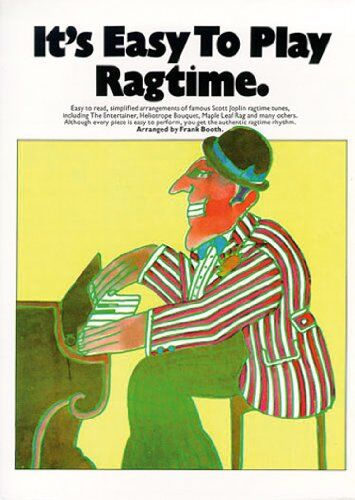 Frank Booth - It's Easy to Play Ragtime: Piano Solo - Preis vom 13.10.2026 19:28:25 h