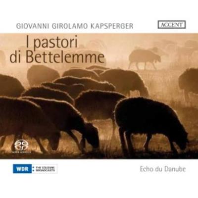 Kapsberger: I Pastori De Bettelemme - Giovanni G. Kapsperger, CD, 4015023242319