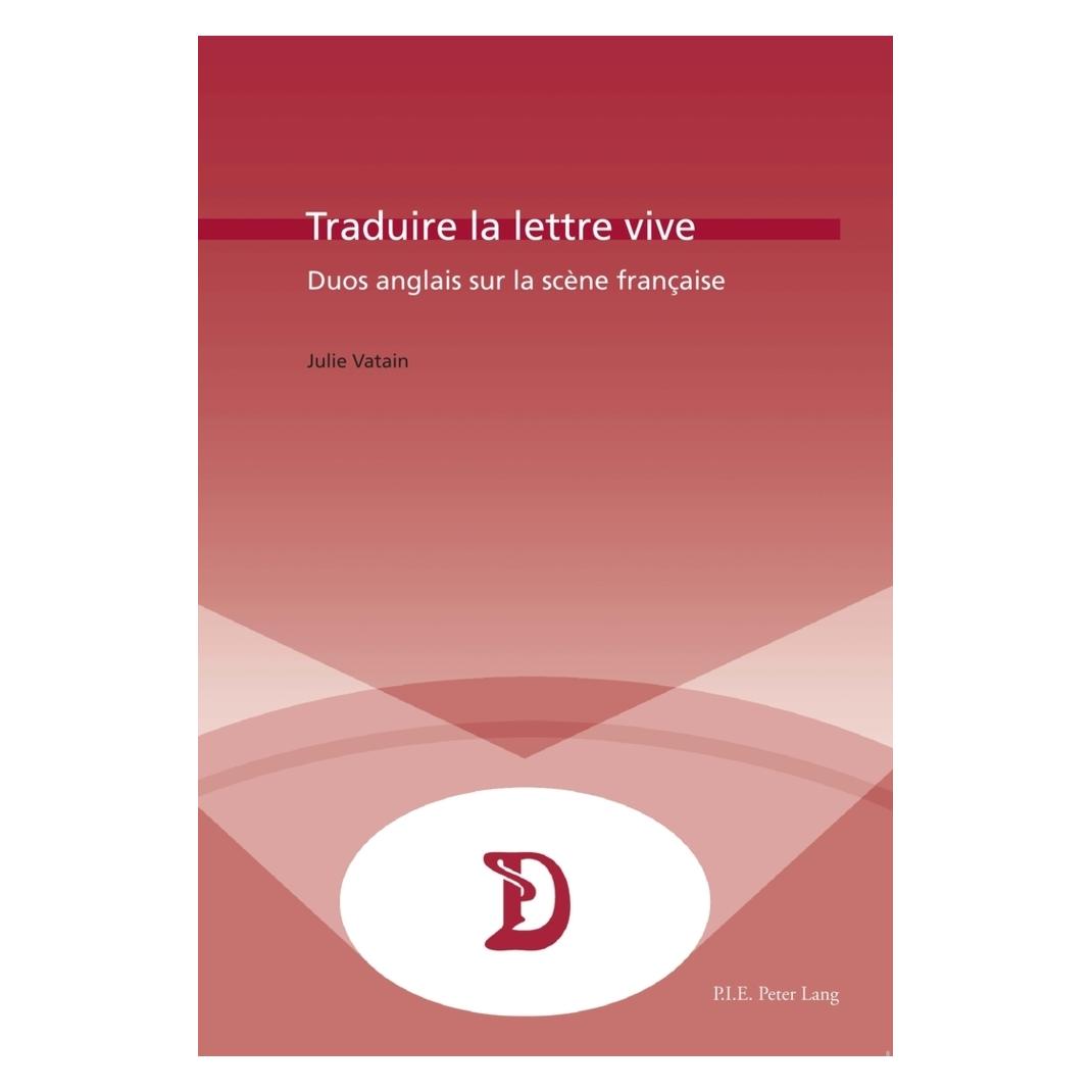 Peter Lang Traduire la lettre vive (Französisch, Softcover, Julie Vatain) (56022492)