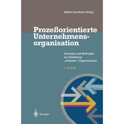 Prozeßorientierte Unternehmensorganisation, Taschenbuch von , Springer Berlin, 978-3-642-80248-5