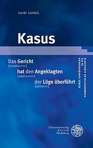 Said Sahel - Kasus (Kurze Einführungen in die germanistische Linguistik - KEGLI) - Preis vom 10.10.2026 11:48:34 h