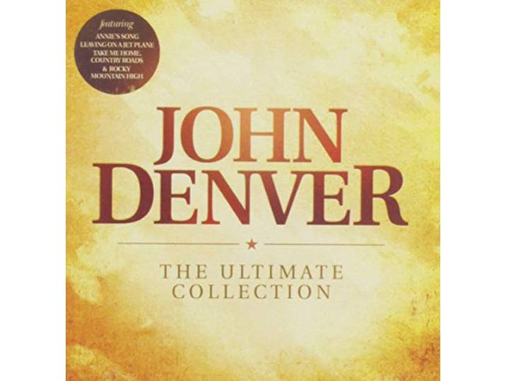 John Denver: The Ultimate Collection