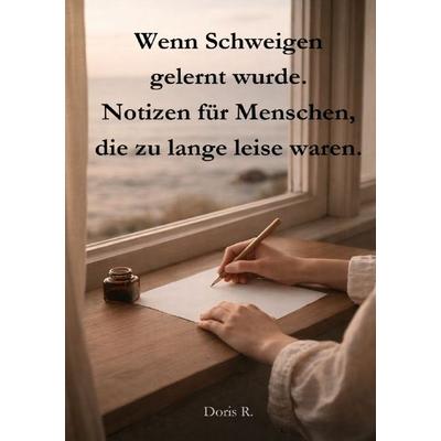 Wenn Schweigen gelernt wurde, Taschenbuch von Doris Rohrer, Epubli, 978-3-565-19533-6