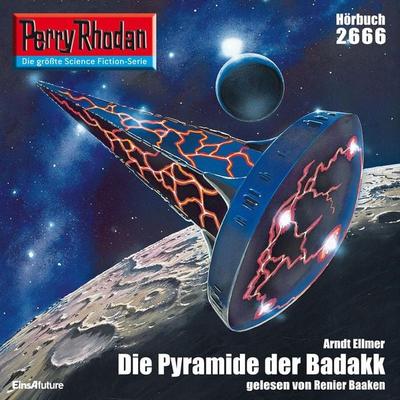 Perry Rhodan 2666: Die Pyramide der Badakk - Arndt Ellmer, Audio, 4056198084960
