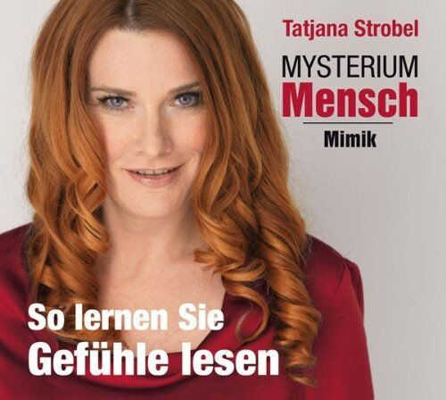 Tatjana Strobel - CD WISSEN - Lernen Sie Gefühle lesen. Mysterium Mensch - Mimik, 1 CD - Preis vom 12.10.2026 11:37:12 h