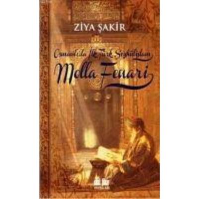 Osmanlda Ilk Türk Seyhülislam Molla Fenari, Taschenbuch von Ziya Sakir, Akil Fikir Yayinlari