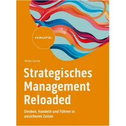 Strategisches Management Reloaded, Fachbücher von Walter Zornek