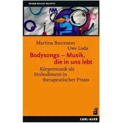 Bodysongs – Musik, die in uns lebt, Fachbücher von Martina Baumann, Uwe Loda