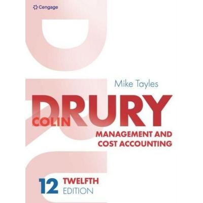 Management and Cost Accounting, Taschenbuch von Colin Drury,Mike Tayles, Cengage Learning, 978-1-4737-9124-4