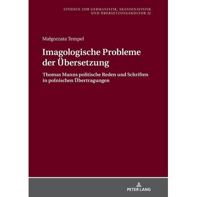 Imagologische Probleme der Übersetzung, Gebundene Ausgabe von Malgorzata Tempel, Peter Lang GmbH, Internationaler Verlag der Wissenschaften,