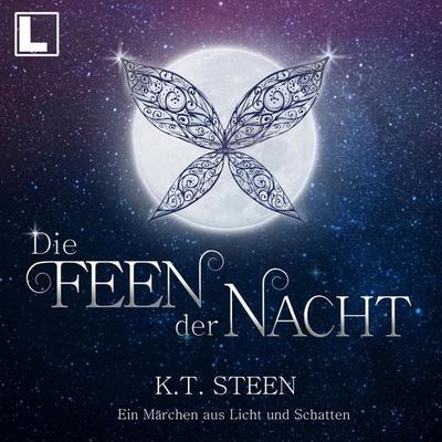 Die Feen der Nacht - K.T. Steen, Audio, 4255674811810