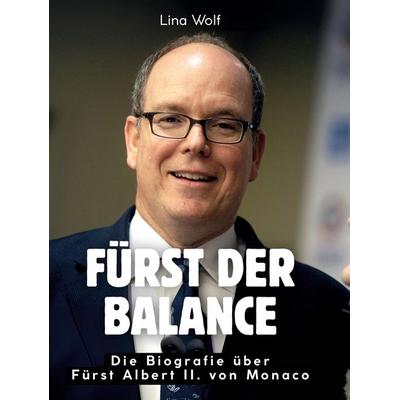 Fürst der Balance, Gebundene Ausgabe von Lina Wolf, BoD - Books on Demand, 978-3-695-32309-8