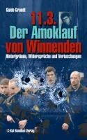 Guido Grandt - 11.3. - Der Amoklauf von Winnenden: Hintergründe, Widersprüche und Vertuschungen - Preis vom 09.10.2026 07:28:09 h