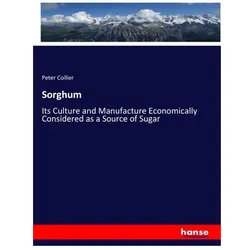 Sorghum, Fachbücher von Peter Collier