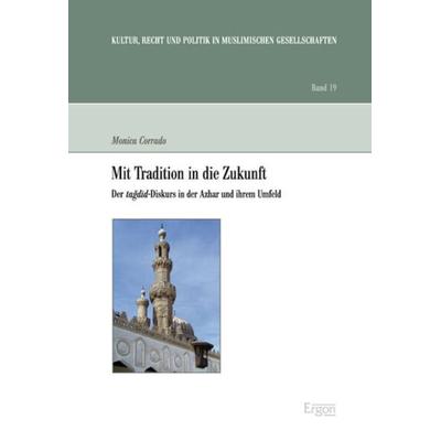 Mit Tradition in die Zukunft, Taschenbuch von Monica Corrado, Ergon, 978-3-89913-835-1