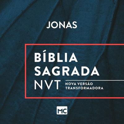 Bíblia NVT - Jonas - Editora Mundo Cristão, Audio, 9786586027105