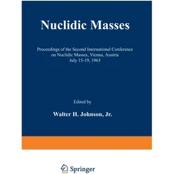 Nuclidic Masses, Fachbücher von Walter H.Jr. Johnson
