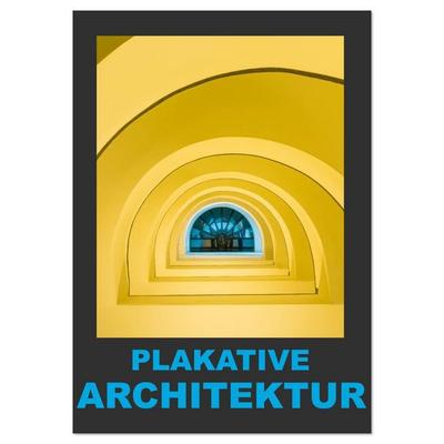 Plakative Architektur (Wandkalender 2026 DIN A3 hoch), CALVENDO Monatskalender