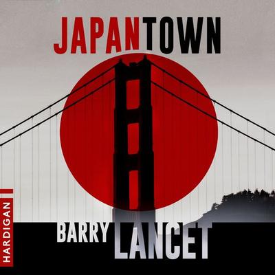 Japantown - Barry Lancet, Audio, 9782374340104