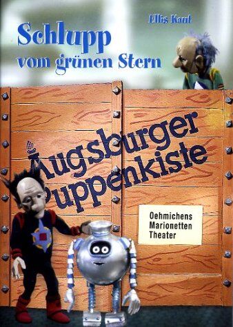 Augsburger Puppenkiste - Schlupp vom grünen Stern - Preis vom 12.10.2026 11:37:12 h