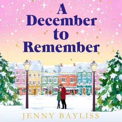 A December to Remember - Jenny Bayliss, Audio, 9781529088304