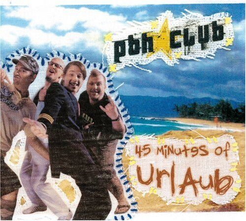 Pbh Club - 45 minutes of Urlaub - Preis vom 04.10.2026 03:51:26 h