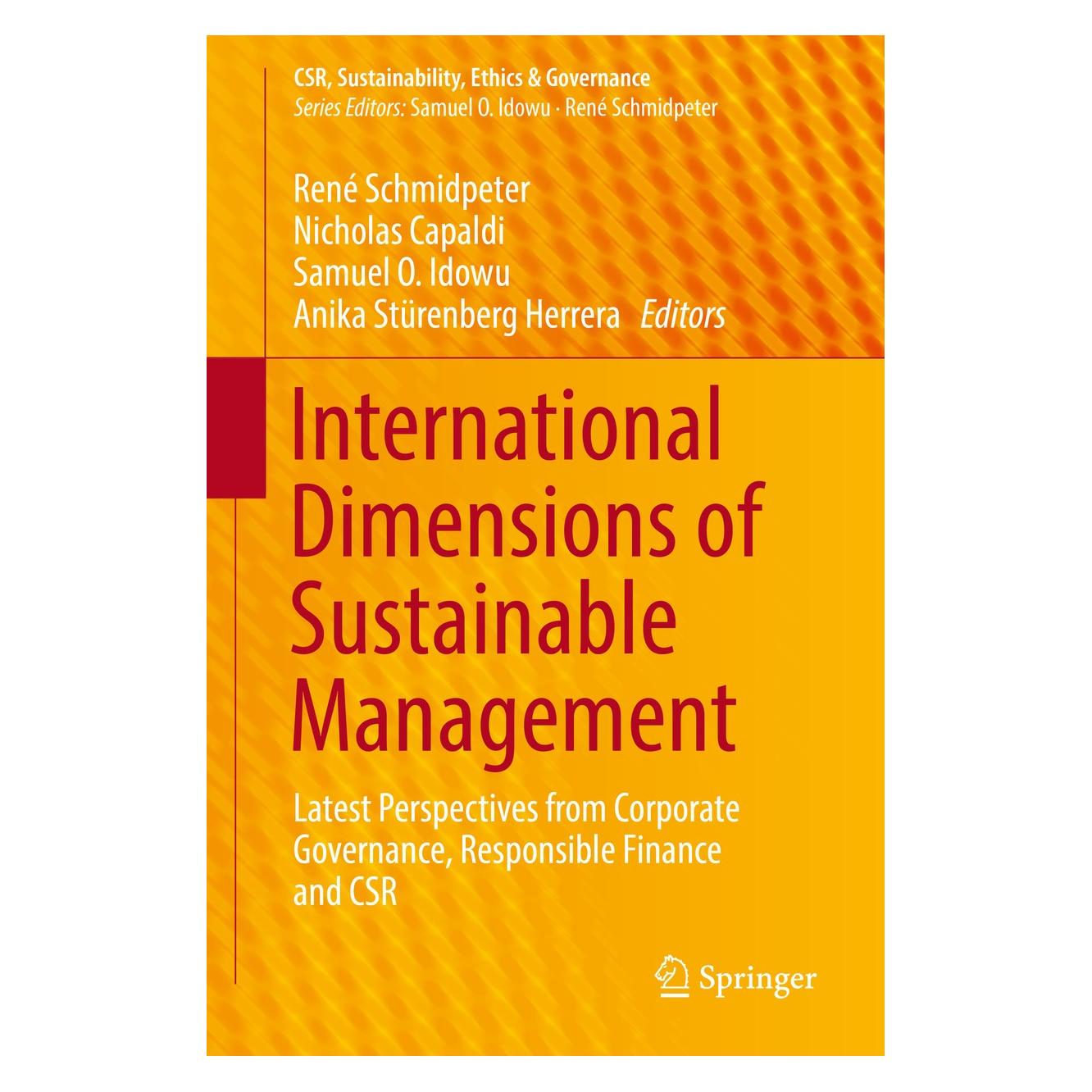 Springer International Dimensions of Sustainable Management (Englisch, Hardcover, Anika Stürenberg Herrera, Nicholas Capaldi, René Schmidpeter, Samuel O. Idowu) (9783030048181)