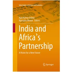 India and Africa's Partnership, Fachbücher von Aparajita Biswas, Ajay Kumar Dubey
