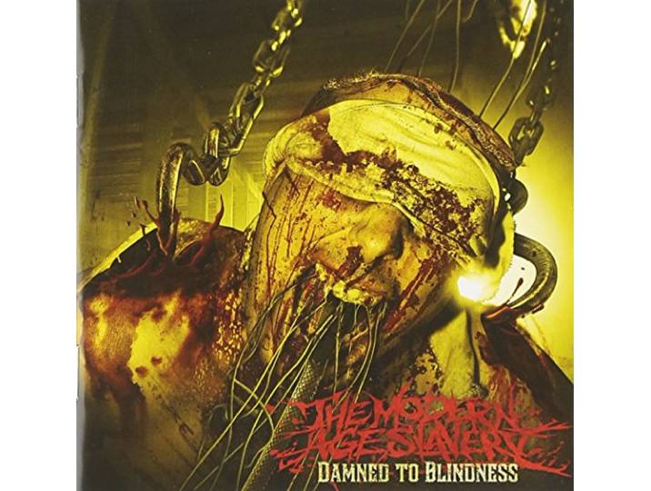 The Modern Age Slavery - Damned To Blindness