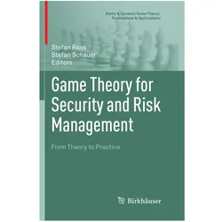 Game Theory for Security and Risk Management, Fachbücher von Stefan Rass, Stefan Schauer